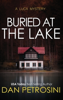 Buried at the Lake: A Luca Mystery
