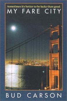 Hardcover My Fare City: A Cabby's Diary After Dark Book