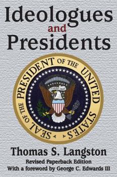 Paperback Ideologues and Presidents Book