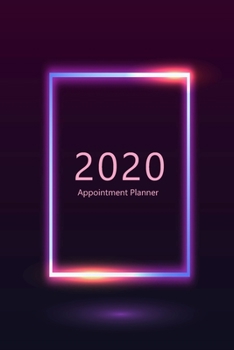 2020 Appointment Planner: Hourly agenda. Monthly and Weekly planner. Week on 2 pages. Square layout. Schedule, arrange, plan events. Monday start ... lights look, frame design. Soft matte cover).