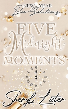 Paperback Five Midnight Moments: New Year Bae-Solutions Book