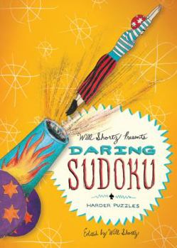 Paperback Will Shortz Presents Daring Sudoku: 200 Harder Puzzles Book