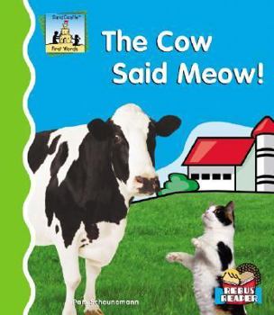 The Cow Said Meow! - Book  of the First Words