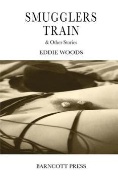 Paperback Smugglers Train & Other Stories Book