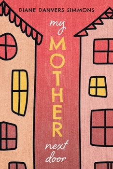 Paperback My Mother Next Door Book