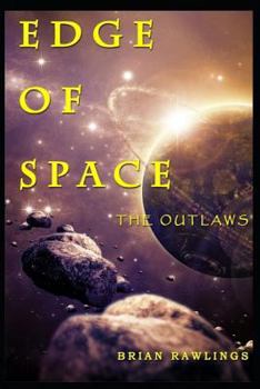 Paperback Edge of Space: The Outlaws Book