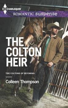 The Colton Heir - Book #5 of the Coltons of Wyoming