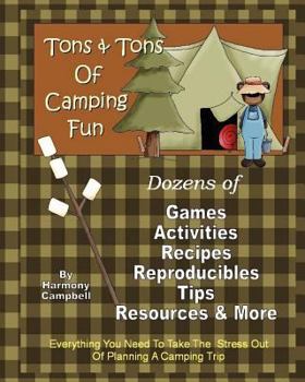 Paperback Tons & Tons of Camping Fun Book