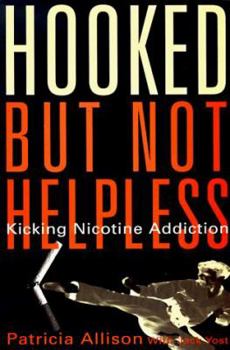 Paperback Hooked-But Not Helpless: Kicking Nicotine Addiction Book