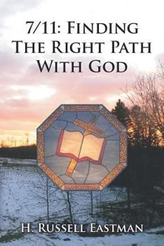 Paperback 7 / 11: Finding the Right Path with God Book