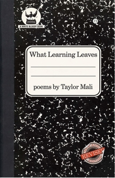 Hardcover What Learning Leaves: New Edition Book