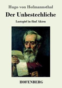 Paperback Der Unbestechliche: Lustspiel in fünf Akten [German] Book