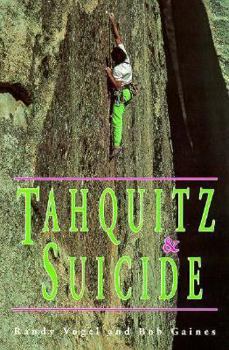 Paperback Rock Climber's Guide to Tahquitz and Suicide Book