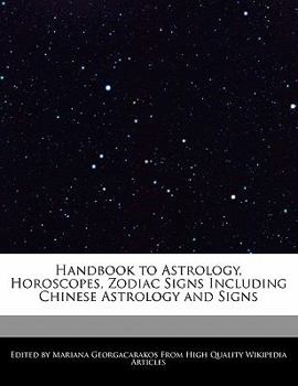 Paperback Handbook to Astrology, Horoscopes, Zodiac Signs Including Chinese Astrology and Signs Book