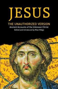 Paperback Jesus: The Unauthorized Version Book