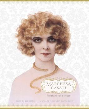 Hardcover The Marchesa Casati: Portraits of a Muse Book