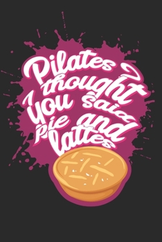 Pilates Journal: Pilates Notebook Pilates Gift Yoga Notebook and Yoga Gift Lined 120 Pages 6x9 Format