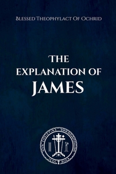 Paperback The Explanation of James Book