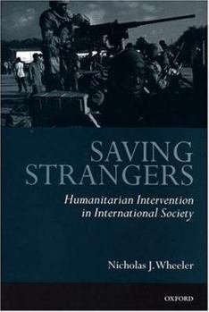 Hardcover Saving Strangers: Humanitarian Intervention in International Society Book
