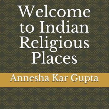 Paperback Welcome to Indian Religious Places Book