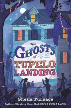 Hardcover The Ghosts of Tupelo Landing Book