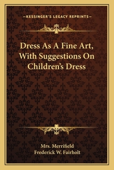 Dress as a Fine Art (Illustrated Edition)