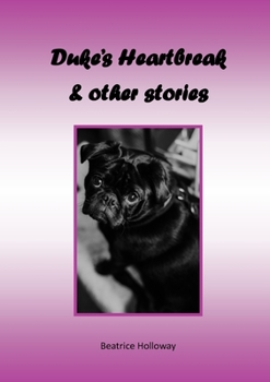 Paperback Duke's Heartbreak and Other Stories Book