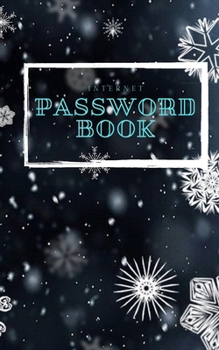 Paperback Password book2: Internet Password Logbook Keep track of: usernames, passwords, web addresses in one easy & organized location Book