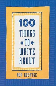 Paperback 100 Things to Write about Book