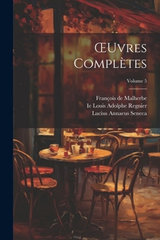 Paperback OEuvres Complètes; Volume 5 [French] Book