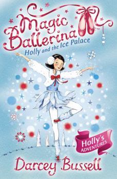 Paperback Holly and the Ice Palace Book