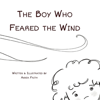 Paperback The Boy Who Feared the Wind Book