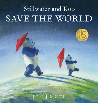 Hardcover Stillwater and Koo Save the World (a Stillwater and Friends Book) Book