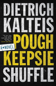 Paperback Poughkeepsie Shuffle: A Crime Novel Book