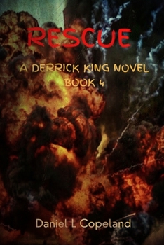 Paperback Rescue: A Derrick King Novel, book 4 Book