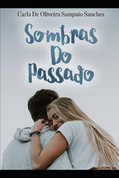 Paperback Sombras do Passado [Portuguese] Book