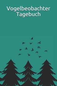 Paperback Vogelbeobachter Tagebuch [German] Book