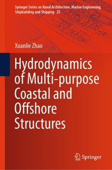 Hardcover Hydrodynamics of Multi-Purpose Coastal and Offshore Structures Book