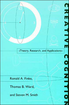 Paperback Creative Cognition: Theory, Research, and Applications Book