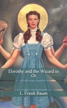 Paperback Dorothy and the Wizard in Oz Book