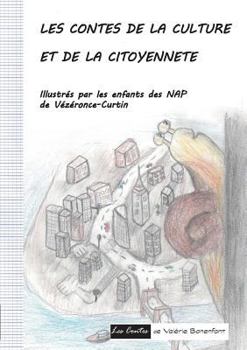 Les contes de la culture et de la citoyenneté: Les contes de Valérie Bonenfant