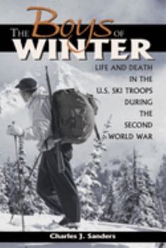 Paperback The Boys of Winter: Life and Death in the U.S. Ski Troops During the Second World War Book