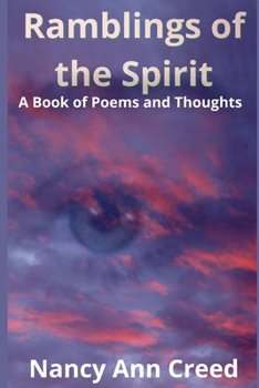 Paperback Ramblings of the Spirit: A book of poems and thoughts Book