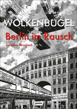 Hardcover Wolkenbügel: Berlin Im Rausch [German] Book
