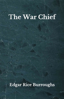 Paperback The War Chief: Beyond World's Classics Book