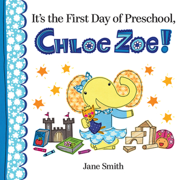 Hardcover It's the First Day of Preschool, Chloe Zoe! Book