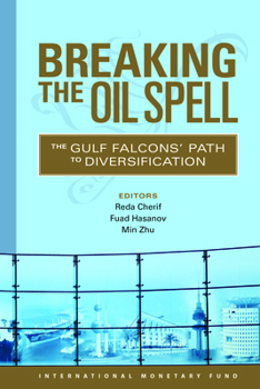 Paperback Breaking the Oil Spell: The Gulf Falcons' Path to Diversification Book