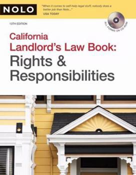 The California Landlord's Law Book: Rights and Responsibilities (California Landlord's Law Book Vol I :  Rights and Responsibilities)
