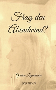 Paperback Frag den Abendwind? [German] Book