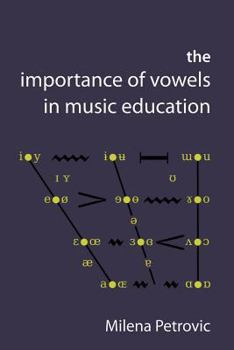 Paperback The Importance of Vowels in Music Education Book